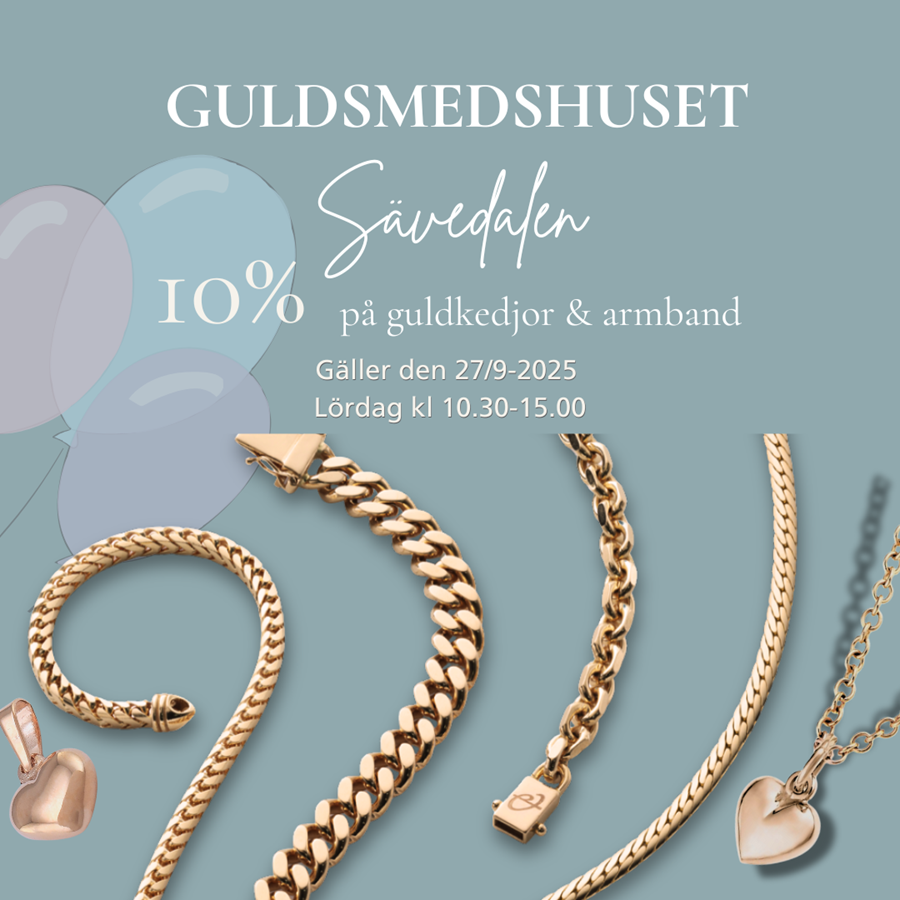 Upplev Höstmarknaden i Sävedalen 27/9 2025! Guldsmedshuset har öppet 10.30–15.00 med erbjudanden: 20% reparationer & puts, 10% guldkedjor, 15% silverkedjor.